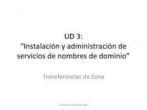 UD 3 Instalacin y administracin de servicios de