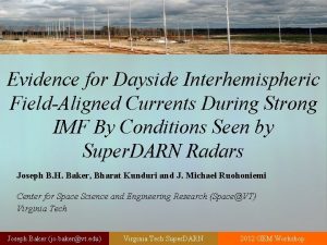 Evidence for Dayside Interhemispheric FieldAligned Currents During Strong