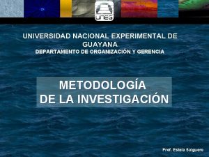 UNIVERSIDAD NACIONAL EXPERIMENTAL DE GUAYANA DEPARTAMENTO DE ORGANIZACIN