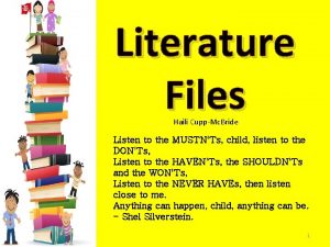 Literature Files Haili CuppMc Bride Listen to the