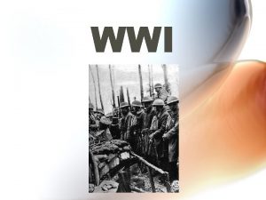 WWI Major Causes of WWI Imperialism Most European