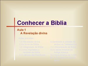 111 Conhecer a Bblia Aula 1 A Revelao