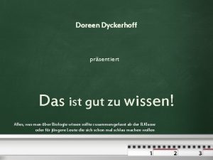 Doreen Dyckerhoff prsentiert Das ist gut zu wissen