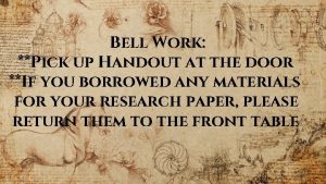 Bell Work Pick up Handout at the door