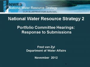 National Water Resource Strategy 2 Portfolio Committee Hearings