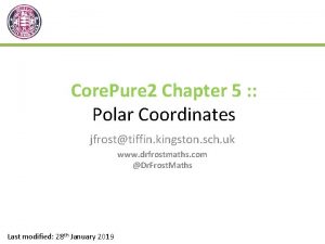 Core Pure 2 Chapter 5 Polar Coordinates jfrosttiffin