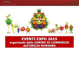 EVENTI EXPO 2015 organizzati dalle CAMERE DI COMMERCIO