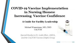 COVID19 Vaccine Implementation in Nursing Homes Increasing Vaccine