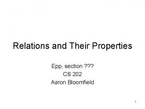 Relations and Their Properties Epp section CS 202