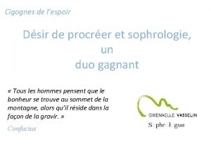 Cigognes de lespoir Dsir de procrer et sophrologie