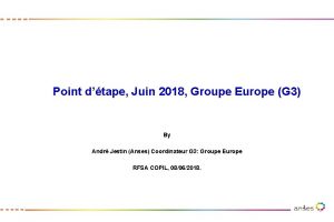 Point dtape Juin 2018 Groupe Europe G 3