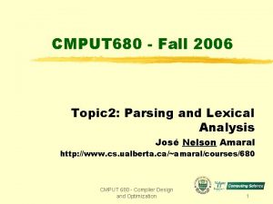 CMPUT 680 Fall 2006 Topic 2 Parsing and