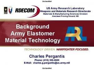 Unclassified US Army Research Laboratory Weapons and Materials