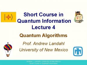 Short Course in Quantum Information Lecture 4 Quantum