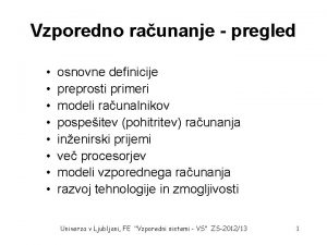 Vzporedno raunanje pregled osnovne definicije preprosti primeri modeli