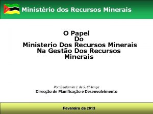 Ministrio dos Recursos Minerais O Papel Do Ministerio
