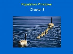 Population Principles Chapter 3 1 Population Characteristics Population