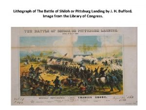 Lithograph of The Battle of Shiloh or Pittsburg