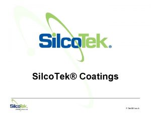 Silco Tek Coatings FTM001 rev A Outline Brief