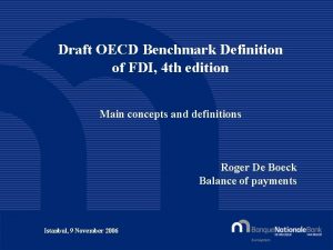 Draft OECD Benchmark Definition of FDI 4 th