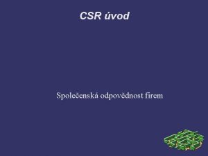 CSR vod Spoleensk odpovdnost firem vod Zvazek chovat