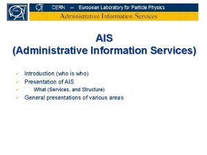 AIS Administrative Information Services Introduction who is who