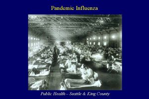 Pandemic Influenza Public Health Seattle King County Pandemic