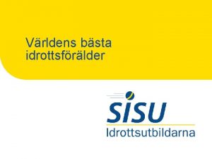 Vrldens bsta idrottsfrlder Svensk IDROTT idrott vrldens bsta