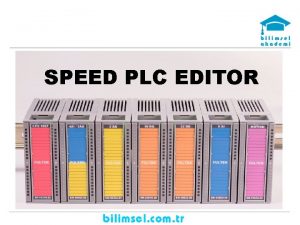 SPEED PLC EDITOR ETMEN AD SOYAD TECRBE OKUL