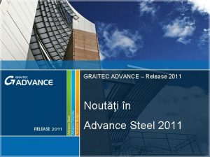 Nouti Advance Steel 2011 GRAITEC ADVANCE Release 2011