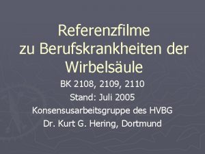 Referenzfilme zu Berufskrankheiten der Wirbelsule BK 2108 2109