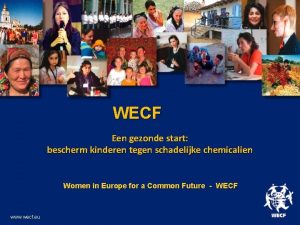 WECF Een gezonde start bescherm kinderen tegen schadelijke