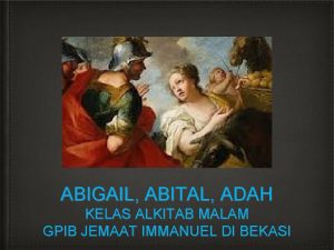 ABIGAIL ABITAL ADAH KELAS ALKITAB MALAM GPIB JEMAAT