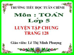 TRNG TIU HC TU N CHNH LUYN TP