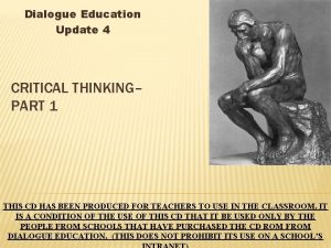 Dialogue Education Update 4 CRITICAL THINKING PART 1
