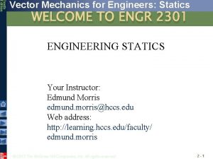 Tenth Edition Vector Mechanics for Engineers Statics WELCOME