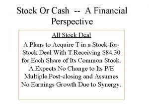 Stock Or Cash A Financial Perspective All Stock