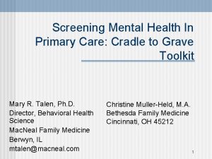 Screening Mental Health In Primary Care Cradle to