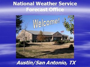 National Weather Service Forecast Office AustinSan Antonio TX