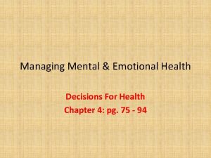 Managing Mental Emotional Health Decisions For Health Chapter