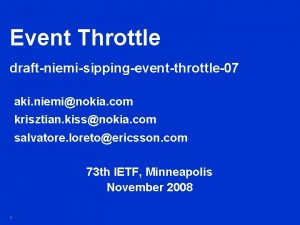 Event Throttle draftniemisippingeventthrottle07 aki nieminokia com krisztian kissnokia