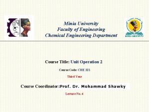 Minia University Faculty of Engineering Chemical Engineering Department