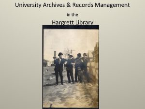 University Archives Records Management in the Hargrett Library