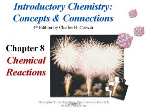 Introductory Chemistry Concepts Connections 4 th Edition by