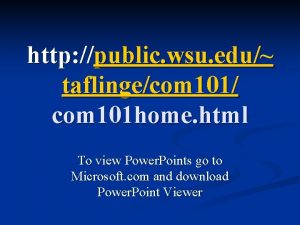 http public wsu edu taflingecom 101 com 101