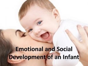 Emotional and Social Development of an Infant Emotional