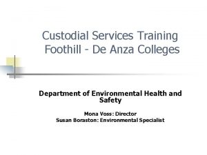 Custodial Services Training Foothill De Anza Colleges Department