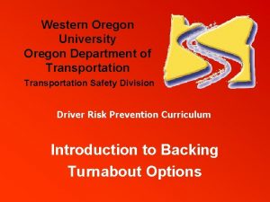 Western Oregon University Oregon Department of Transportation Safety