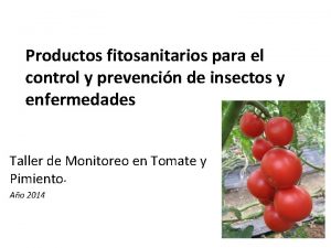 Productos fitosanitarios para el control y prevencin de