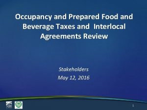 Occupancy and Prepared Food and Beverage Taxes and